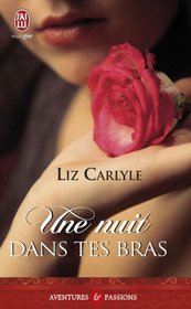Une nuit dans tes bras (Tempted All Night) (French Edition)