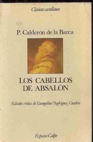 Los cabellos de Absalon (Clasicos castellanos) (Spanish Edition)