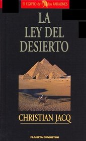 La Ley del Desierto: Segundo Volumen de la Trilogia el Juez de Egipto (Egipto de los Faraones) (Spanish Edition)