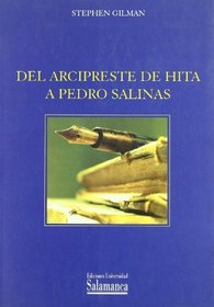 Del Arcipreste De Hita a Pedro Salinas / From the Archpriest Landmark to Pedro Salinas (Estudios Filologicos/ Philological Studies) (Spanish Edition)