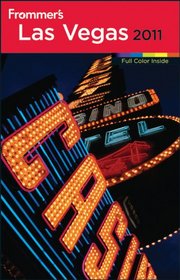 Frommer's Las Vegas 2011 (Frommer's Complete)