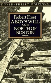 A Boy's Will / North of Boston