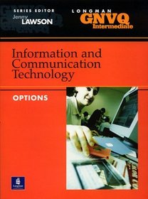 Intermediate GNVQ Information and Communication Technology Options (Longman GNVQ Intermediate)