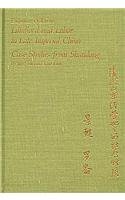 Landlord And Labor In Late Imperial China: Case Studies From Shandong (Harvard East Asian Monographs)