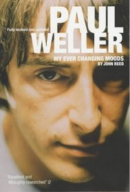 Paul Weller: My Ever Changing Moods: My Ever Changing Moods