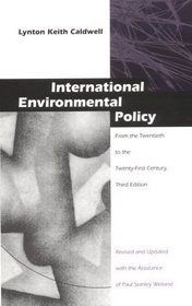 International Environmental Policy: From the 20th Century to the 21st Century