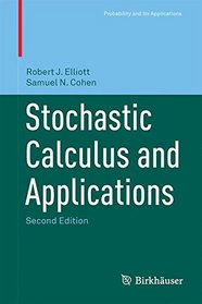 Stochastic Calculus and Applications (Probability and Its Applications)