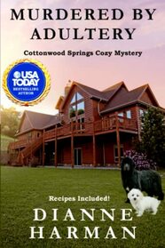 Murdered by Adultery: A Cottonwood Springs Cozy Mystery (Cottonwood Springs Cozy Mystery Series)