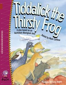 Tiddalick the Thirsty Frog (Collins Big Cat)