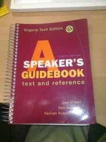 A Speaker's Guidebook: Text and Reference (4th Edition) Virginia Tech Edition