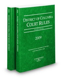 District of Columbia Court Rules, District Court Rules Pamphlet, 2009 ed.