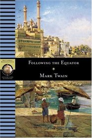 Following the Equator (National Geographic Adventure Classics)