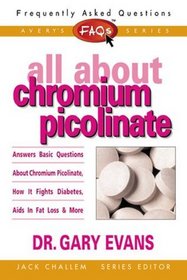 FAQs All about Chromium Picolinate (Freqently Asked Questions)