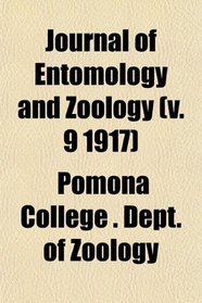 Journal of Entomology and Zoology (v. 9 1917)