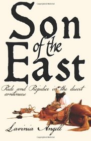 Son of the East: Pride and Prejudice in the Desert Continues