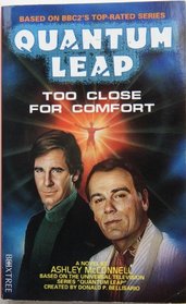 Quantum Leap: Too Close for Comfort