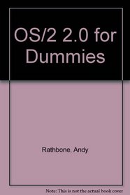 OS/2 2.0 for Dummies (--For dummies)