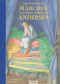 Die schnsten Mrchen von Hans Christian Andersen