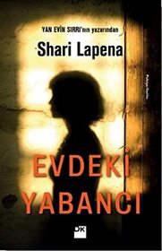Evdeki Yabanci (A Stranger in the House) (Turkish Edition)
