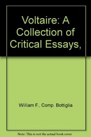 Voltaire: A Collection of Critical Essays,