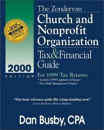Zondervan 2000 Church and Nonprofit Organization Tax and Financial Guide (Zondervan Church  Nonprofit Organization Tax  Financial Guide)
