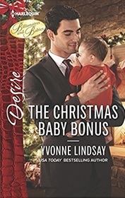 The Christmas Baby Bonus (Billionaires and Babies) (Harlequin Desire, No 2559)