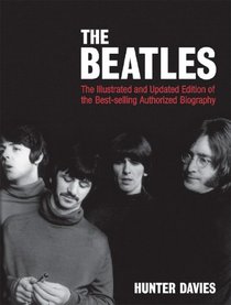 The Beatles: Illustrated and Updated Edition