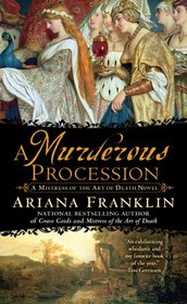 A Murderous Procession (Mistress of the Art of Death, Bk 4)