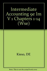 Intermediate Accounting 9e Im V 1 Chapters 1-14 (Wse)
