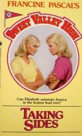 Taking Sides (Sweet Valley High, #31)