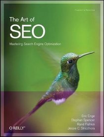 The Art of SEO: Mastering Search Engine Optimization (Theory in Practice)