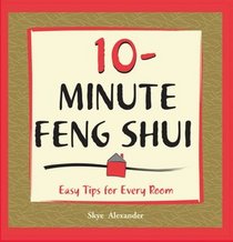 10-Minute Feng Shui: Easy Tips for Every Room