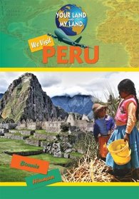 We Visit Peru (Your Land and My Land)