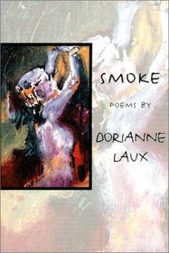 Smoke (American Poets Continuum: 62)