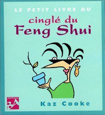 Le Petit Livre du cingl du feng shui