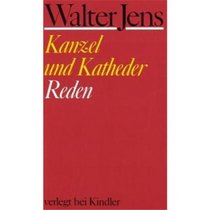 Kanzel und Katheder: Reden (German Edition)