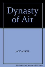 Dynasty of Air