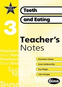 New Star Science Year 3/P4: Teeth and Eating Teacher Notes