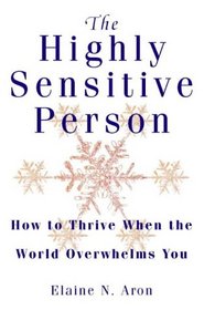 The Highly Sensitive Person