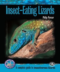 Insect-Eating Lizards (Complete Herp Care)