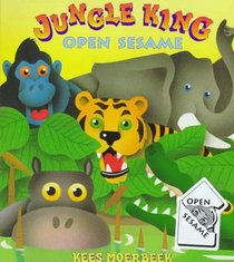 Jungle King (open sesame) (Moerbeek, Kees. Open Sesame.)