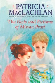 Facts and Fictions of Minna Pratt (Patricia Maclachlan)