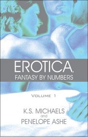 Erotica, Fantasy by Numbers Volume 1