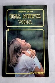 Una Nueva Vida (Spanish Edition)