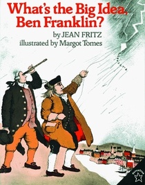 What's the big idea Ben Franklin?