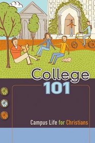 College 101: Campus Life for Christians