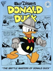 Walt Disney's Donald Duck: The Brittle Mastery of Donald Duck (Gladstone Comic Album Series No. 7)