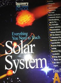 Everything You Need to Teach Solar System (Teachers A_Z Resource Books)