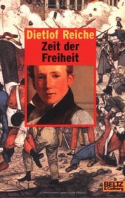 Zeit der Freiheit.