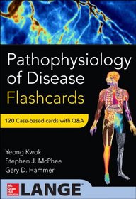 Pathophysiology of Disease: An Introduction to Clinical Medicine Flash Cards (Lange)